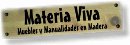 Materia Viva - Muebles y manualidades en madera